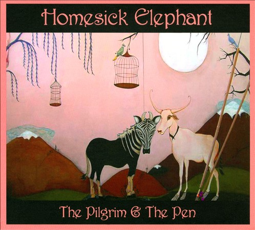 Homesick Elephant - The Pligrim and the Pen